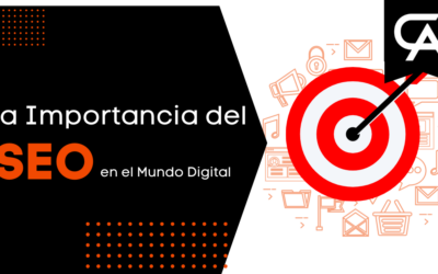 La Importancia del SEO en el Mundo Digital